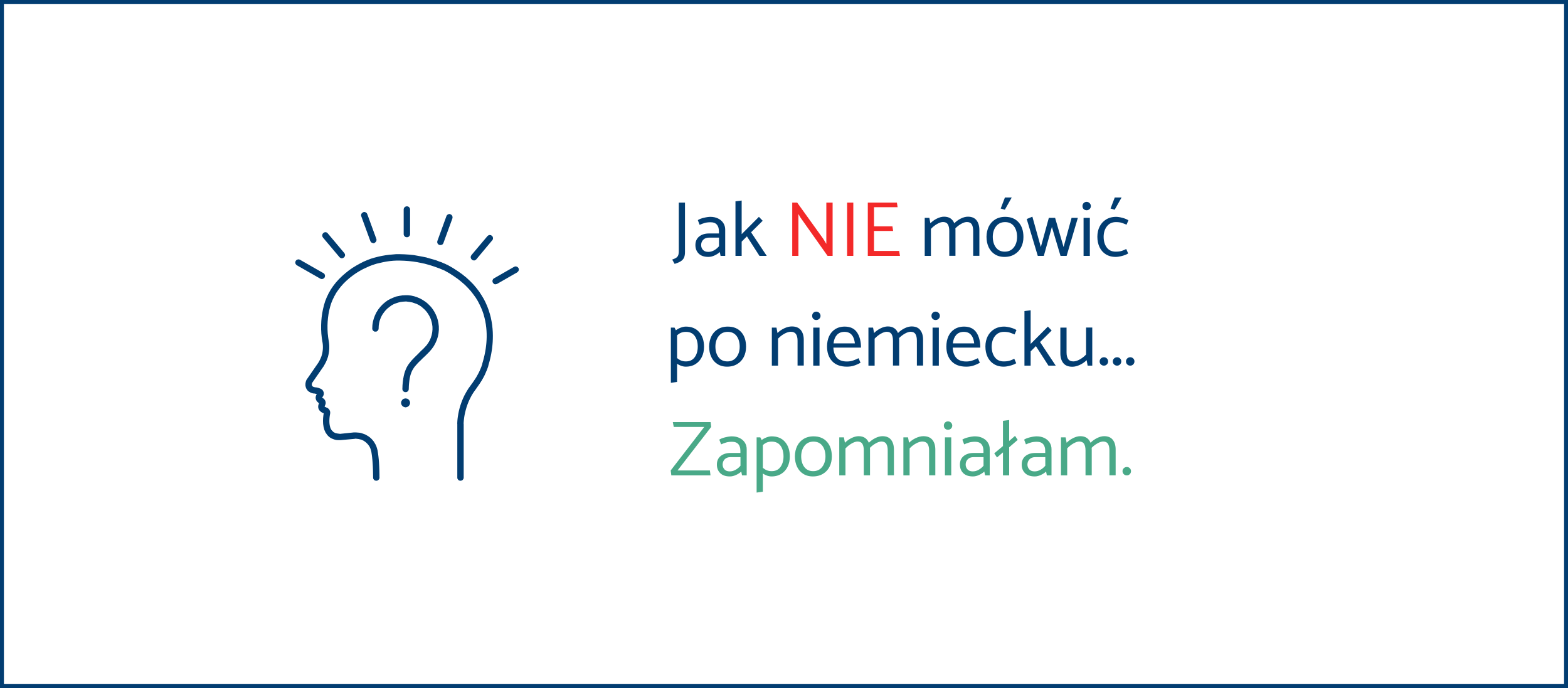 Jak powiedzieć po niemiecku: Zapomniałam.