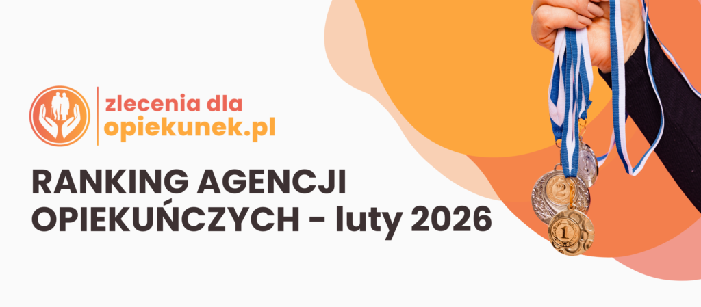 Ranking agencji opiekuńczych luty 2026 – wyniki głosowania opiekunek