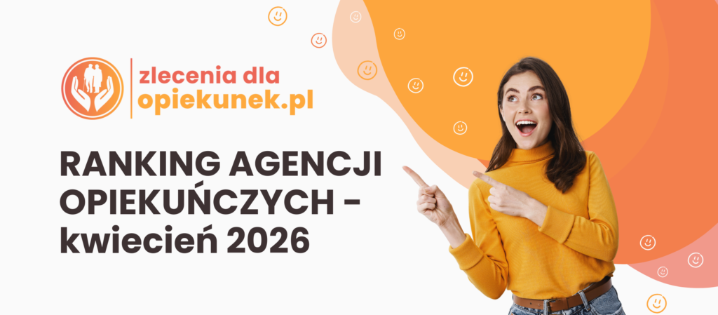 Ranking agencji opiekuńczych kwiecień 2026 – wyniki głosowania opiekunek