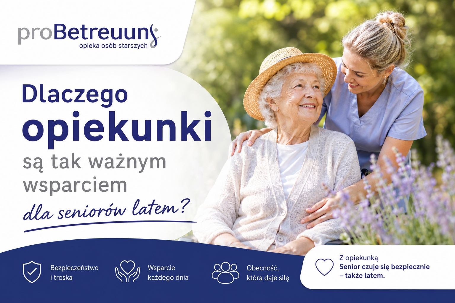 DLACZEGO OPIEKUNKI SĄ TAK WAŻNYM WSPARCIEM DLA SENIORÓW LATEM?